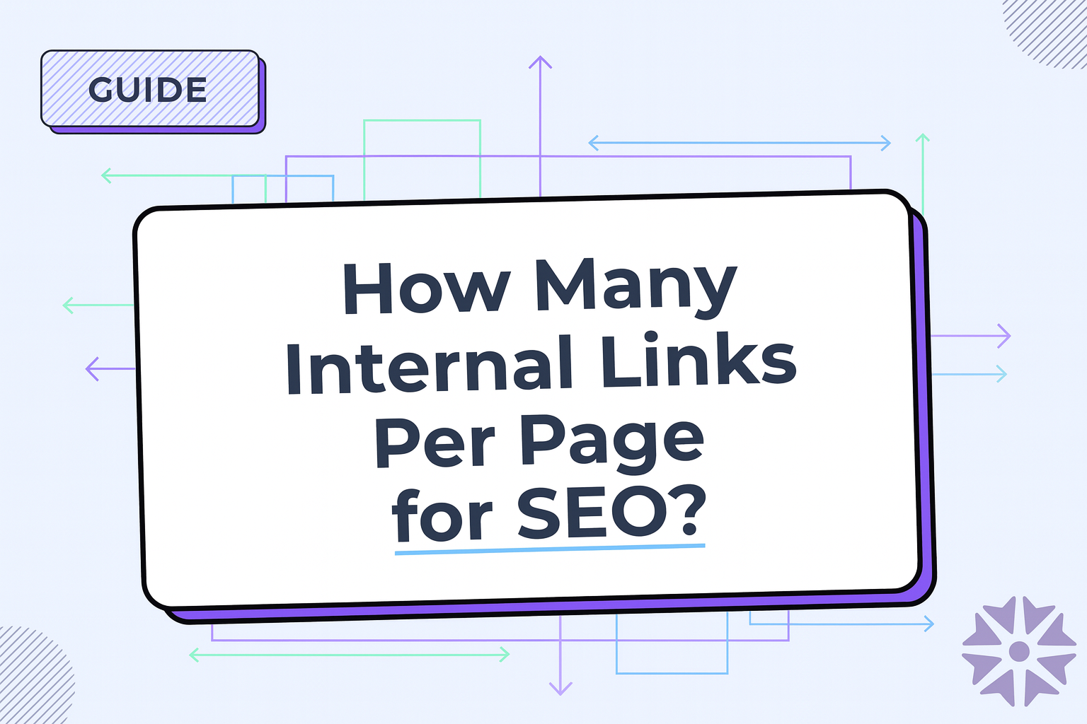 How Many Internal Links Per Page for SEO guide illustration